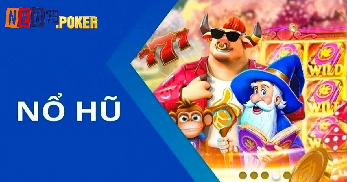 Hướng dẫn tham gia quay thưởng tại nổ hũ Neo79