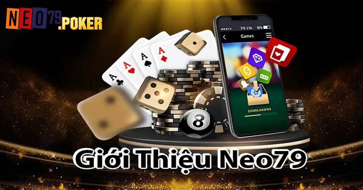 Những mảnh ghép tạo nên sức hút cho nhà cái Neo79